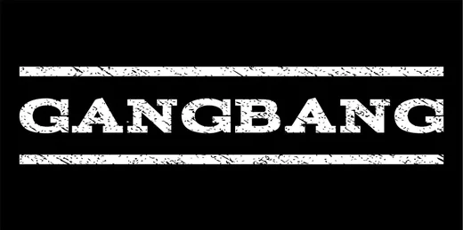 gangbang